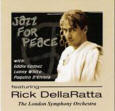 Jazz For Peace by Rick DellaRatta